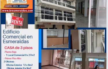 ¡Arrienda en el Corazón de Esmeraldas! 🏢💼🌟 Casa con Local Comercial Grande + 2 Oficinas 🌟