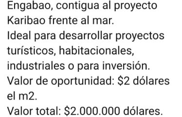 Se venden de oportunidad 100 hectáreas en Engabao, contigua al proyecto Karibao. A $2 dólares el m2
