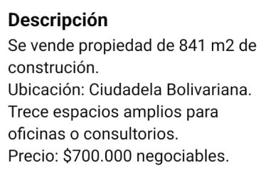 Se vende propiedad de 841 m2 para oficinas o consultorios en la ciudadela Bolivariana.
